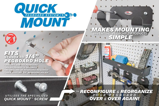 quick mount pegboard system with specialized quick mount screw that fits standard 1/4 inch holes. no drilling required.